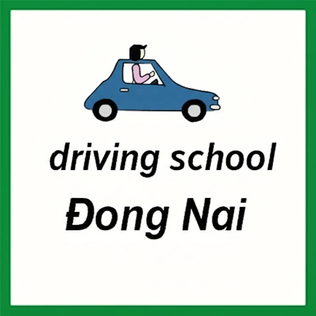 Học Lái Xe Ô Tô Đồng Nai: Bí Quyết Chọn Trung Tâm Uy Tín